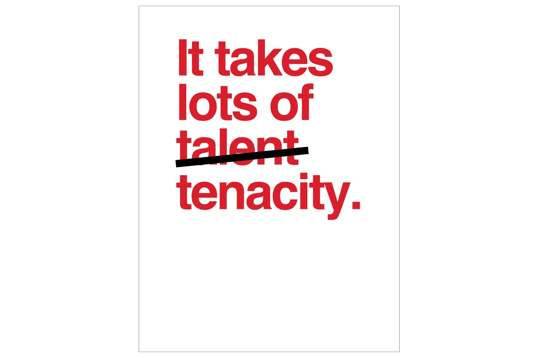 Tenacity