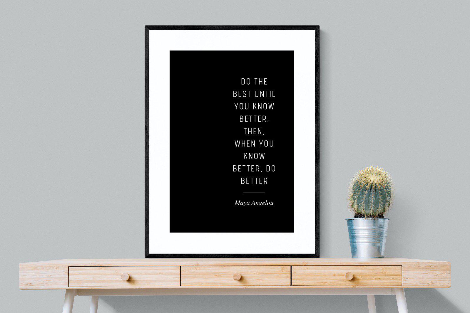 Do Better-Wall_Art-75 x 100cm-Framed Print-Black-Pixalot
