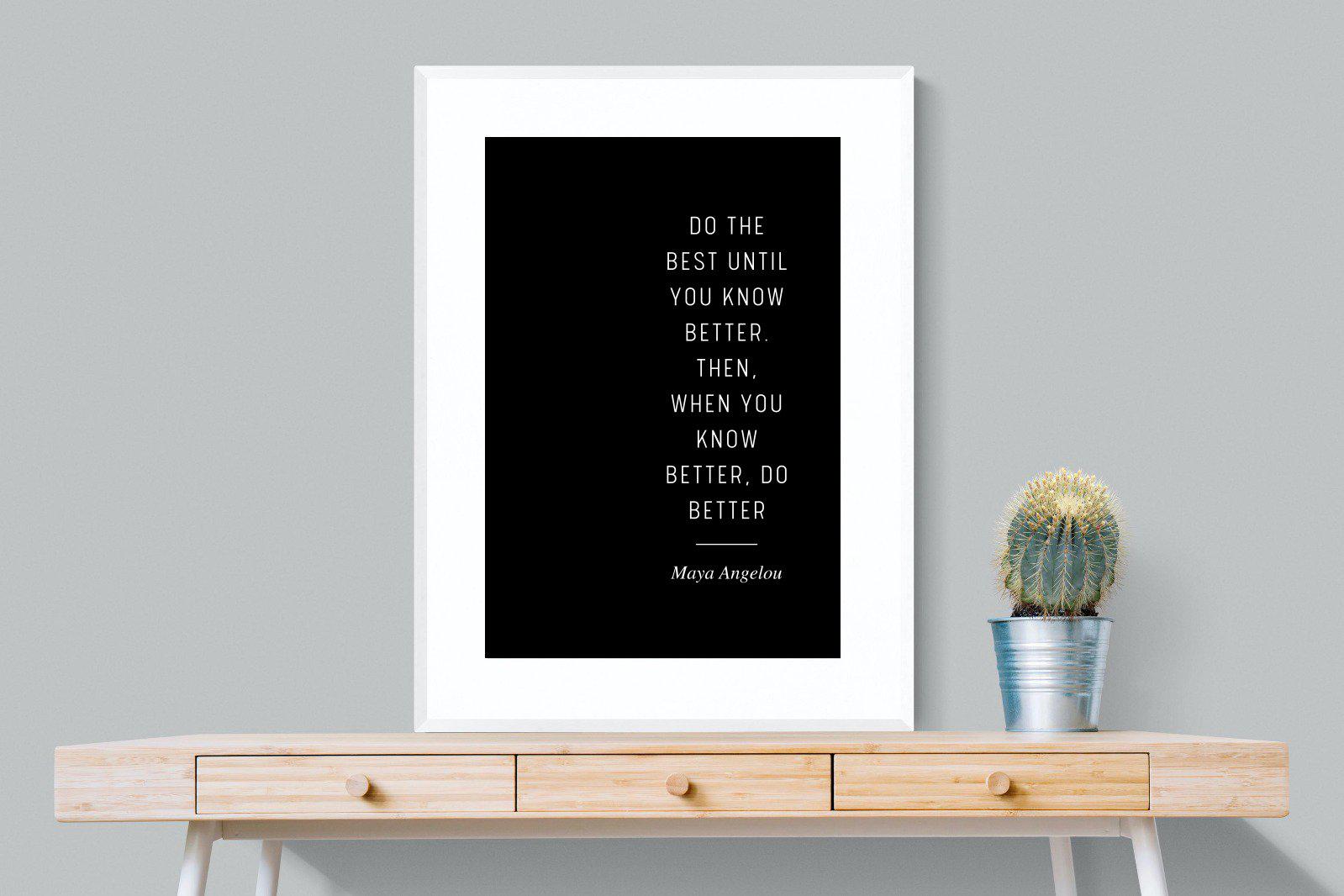 Do Better-Wall_Art-75 x 100cm-Framed Print-White-Pixalot