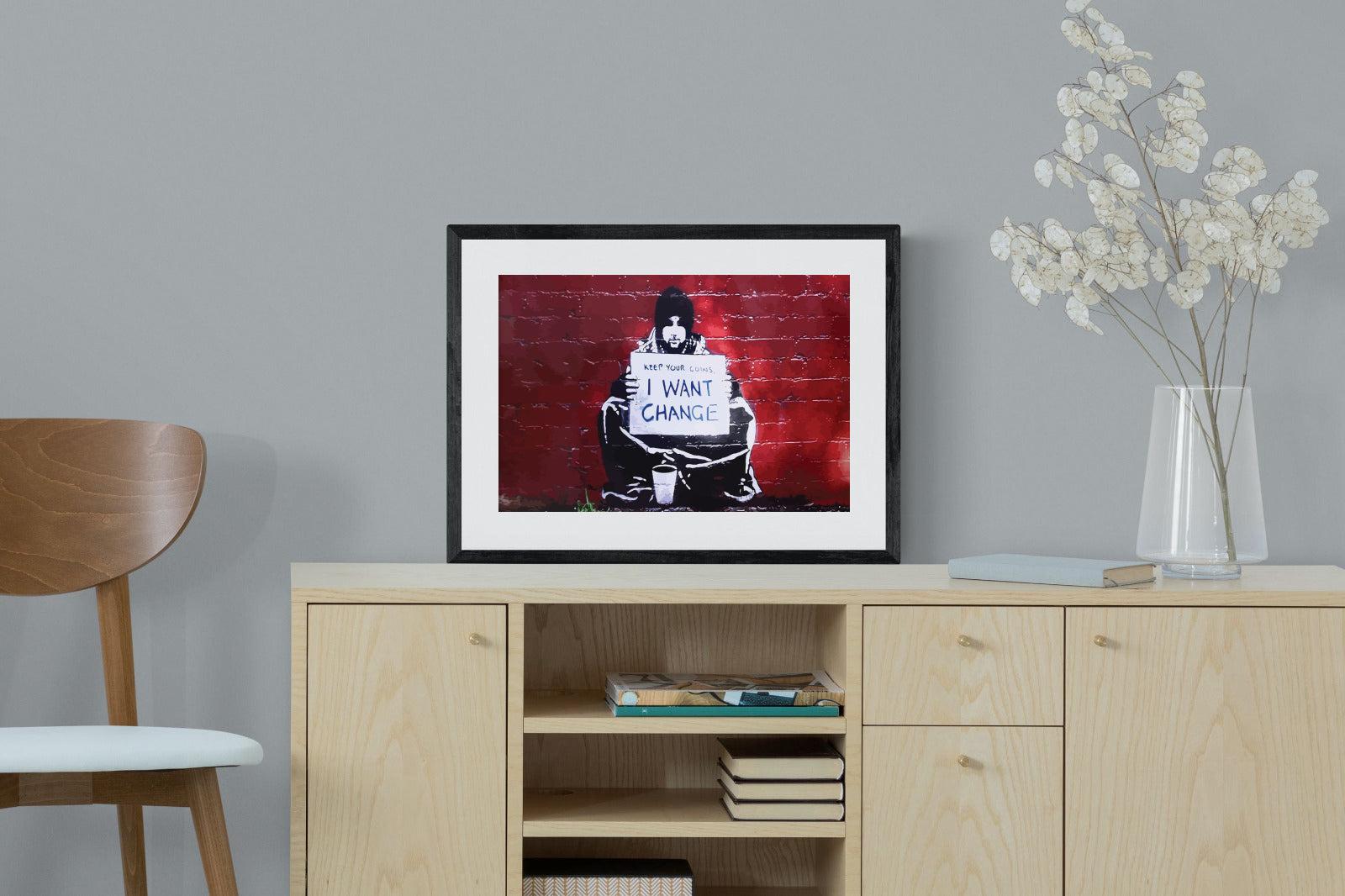 Keep Your Coins, I Want Change-Wall_Art-60 x 45cm-Framed Print-Black-Pixalot
