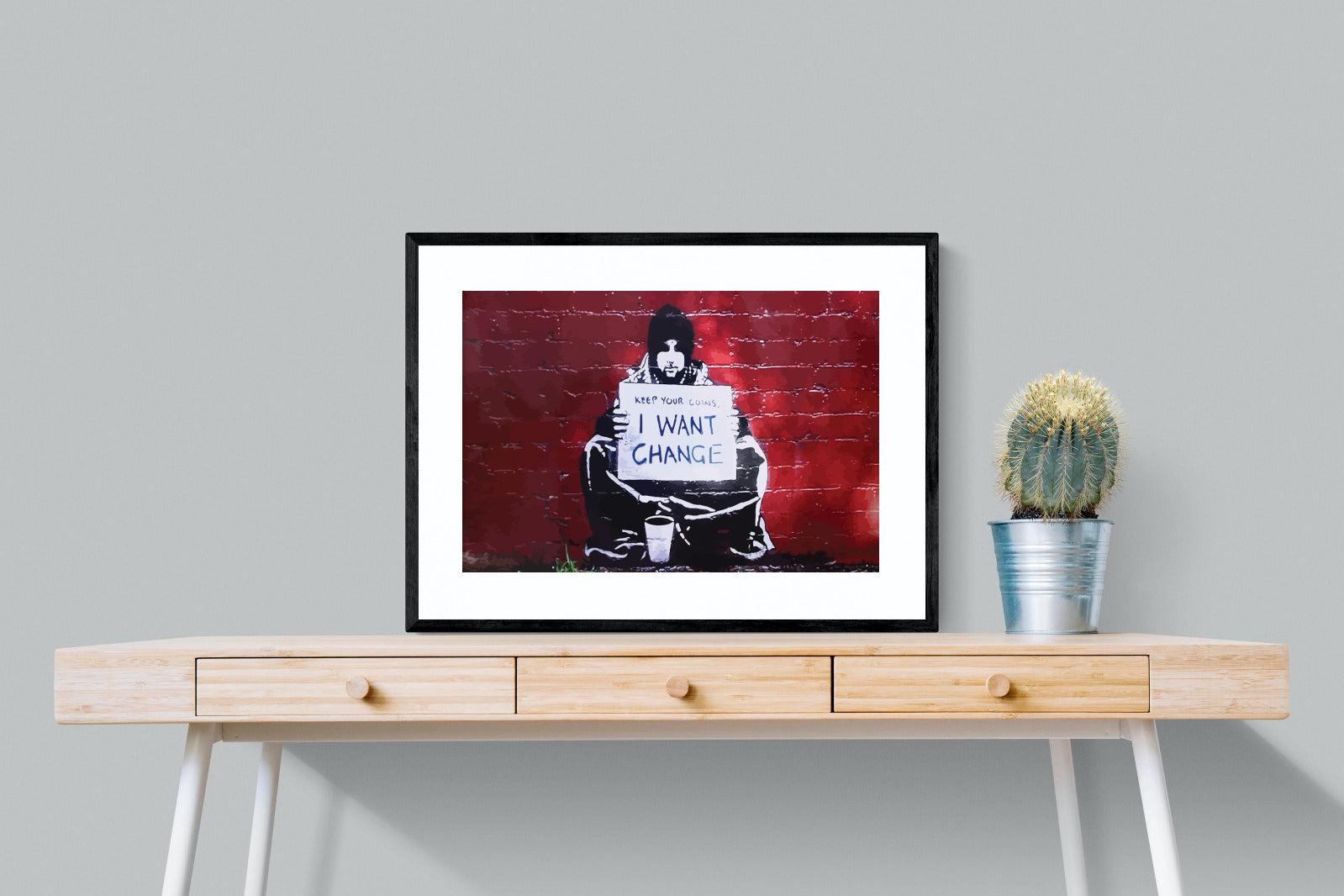 Keep Your Coins, I Want Change-Wall_Art-80 x 60cm-Framed Print-Black-Pixalot