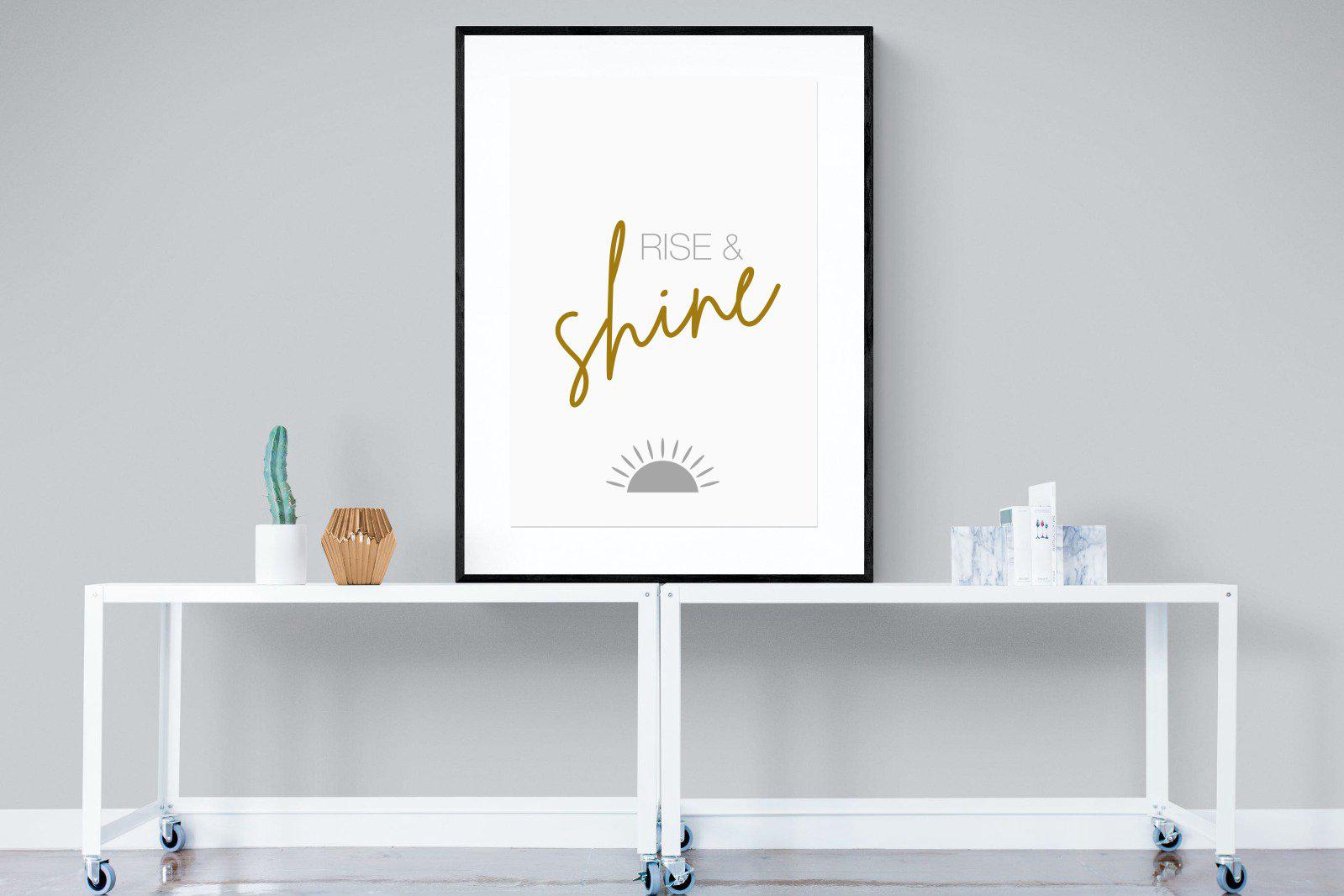 Rise & Shine-Wall_Art-90 x 120cm-Framed Print-Black-Pixalot