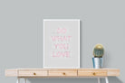 Pixalot Do What You Love