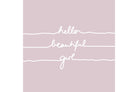 Hello Beautiful Girl-Wall_Art-Pixalot