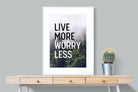 Live More Worry Less-Wall_Art-75 x 100cm-Framed Print-White-Pixalot